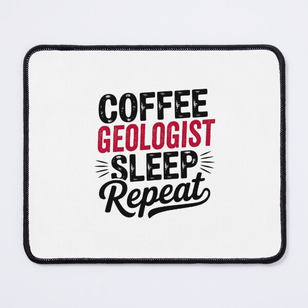 Item preview, Coffee Geologist Sleep Repeat - Funny Geologist Lover designed and sold by Watsonarts.