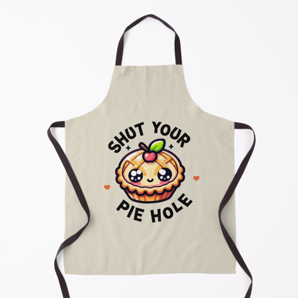 Item preview, Shut Your Pie Hole designed and sold by dudelinart.