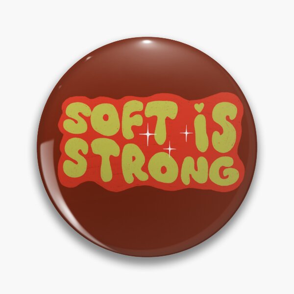 Item preview, Soft is strong designed and sold by pinkyfish1010.