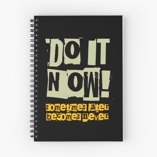 Item preview, "Do It Now!" - Anti-Procrastination & Motivational Grunge Quote designed and sold by Colorful-Garden.