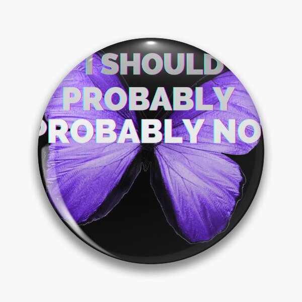 Item preview, I should probably probably not designed and sold by Tula1505.
