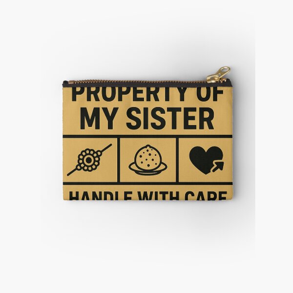 Item preview, Property of My Sister – Funny Rakhi Warning Label Design designed and sold by graphicbidu.