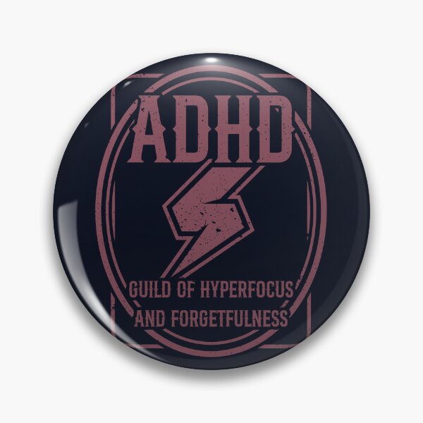 Item preview, ADHD Guild of Hyperfocus and Forgetfulness designed and sold by Milena R..