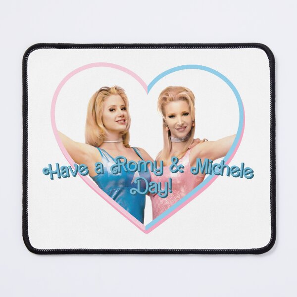 Item preview, Have a Romy and Michele Day designed and sold by designsbyspicy.