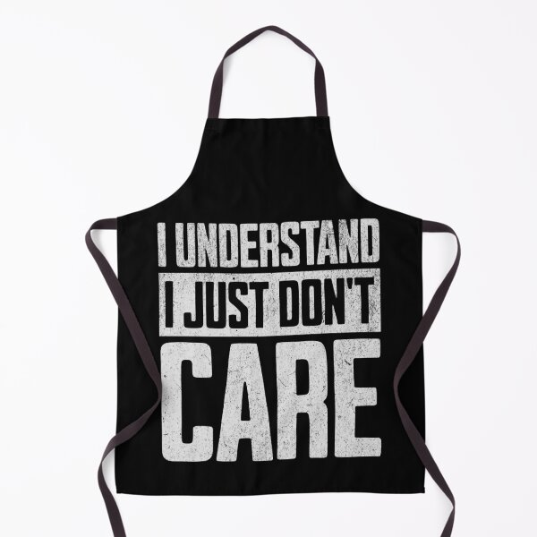 Item preview, I Understand I Just Don't Care designed and sold by Studio Bankai.