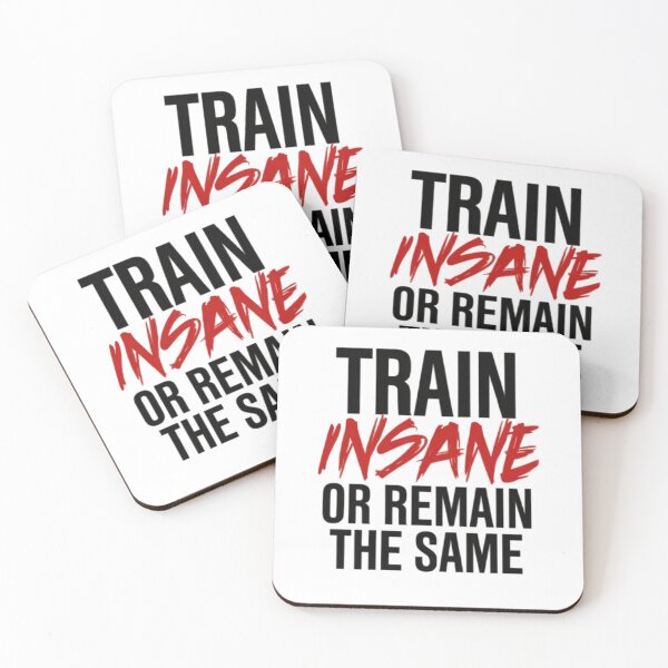 Item preview,  Train insane, or remain the same designed and sold by BugiDesignArt.