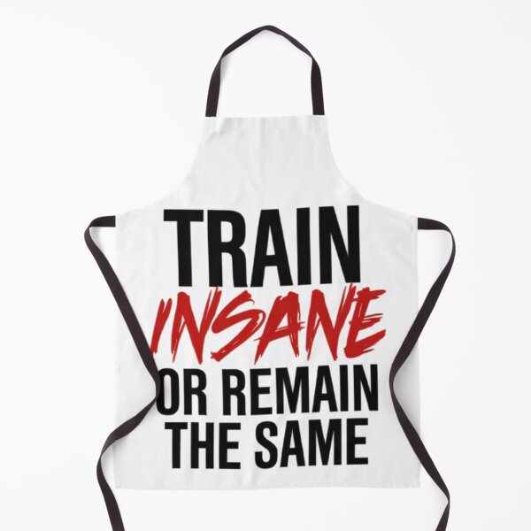 Item preview, Train insane, or remain the same designed and sold by BugiDesignArt.