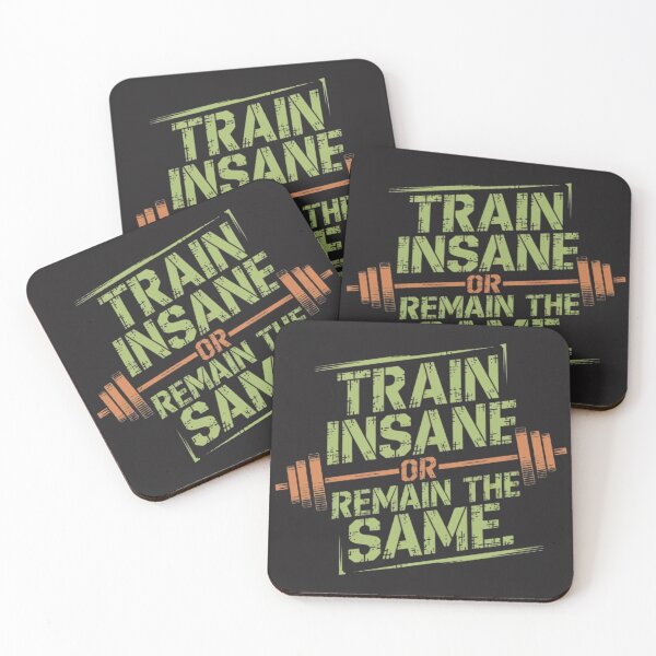 Item preview, Train insane or remain the same designed and sold by BugiDesignArt.