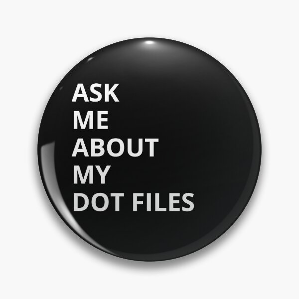 Item preview, Dot Files – Hidden Configs, Visible Personality designed and sold by InkShift Studio.