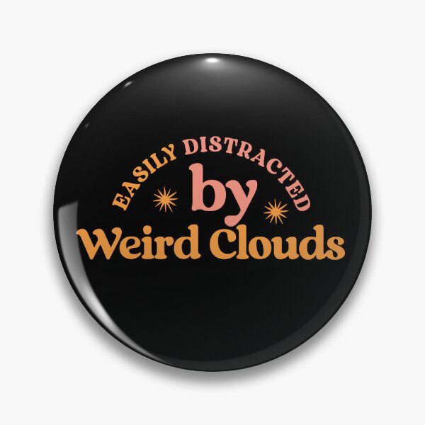 Item preview, Easily Distracted by Weird Clouds – Aesthetic Nature designed and sold by Shubi.