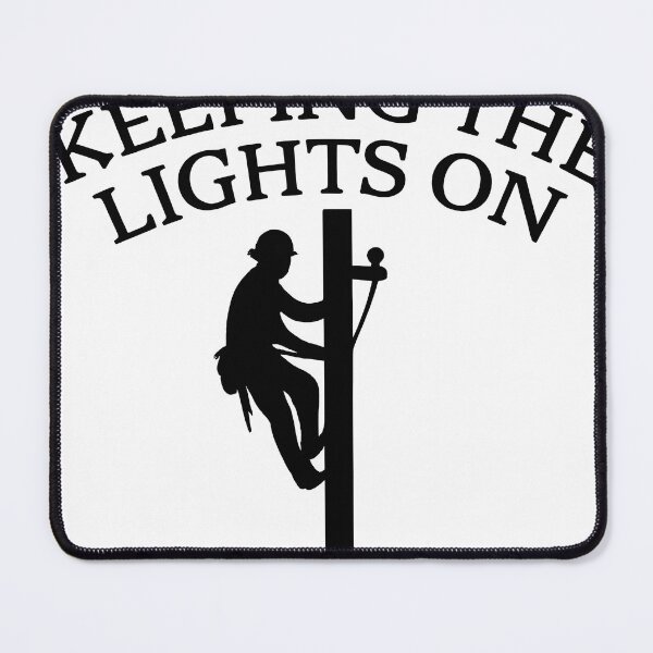Item preview, Keeping The Lights On Lineman designed and sold by bradyray33.