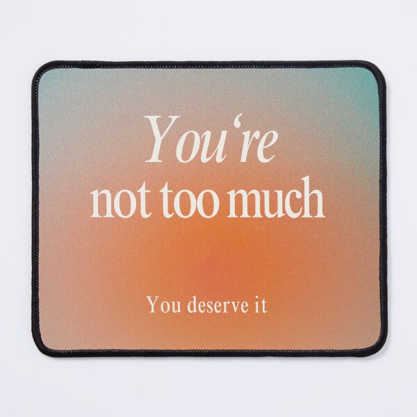 Item preview, You Are Not Too Much – Minimal Affirmation Wall Art Print designed and sold by SmolSummer.Homie.