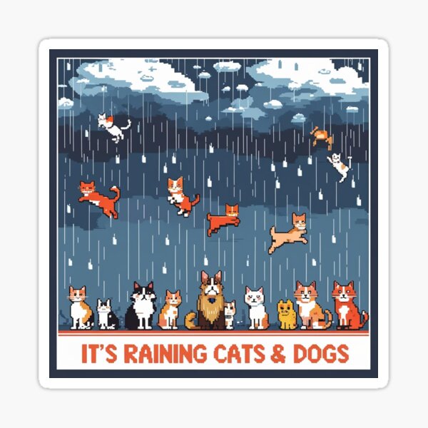 Item preview, it’s raining cats & dogs designed and sold by catsndogs123.