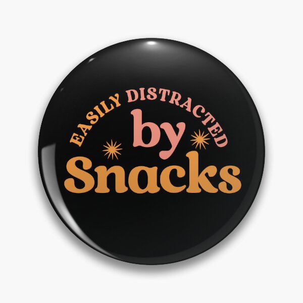 Item preview, Easily Distracted by Snacks – Funny Food Lover  designed and sold by Shubi.