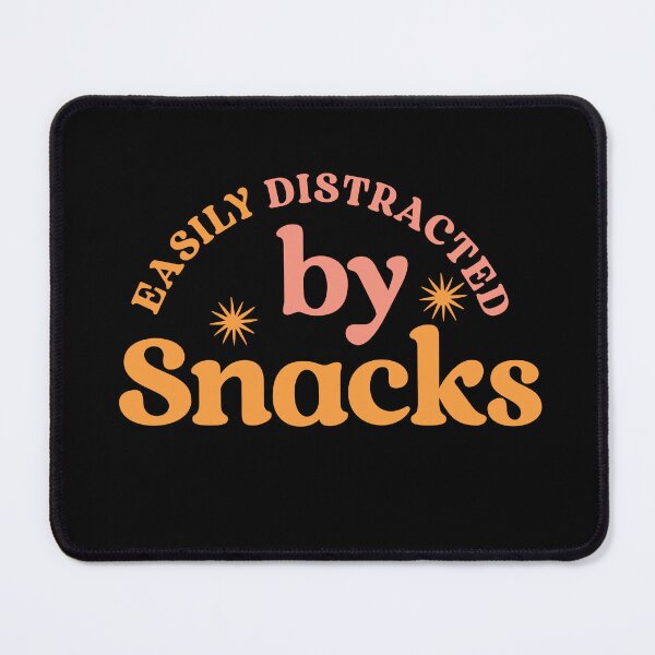 Item preview, Easily Distracted by Snacks – Funny Food Lover  designed and sold by Shubi.