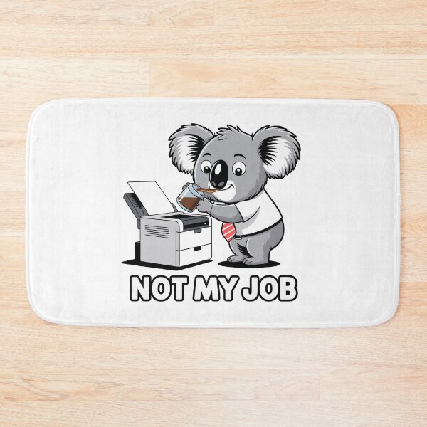Item preview, Not My Job – Funny Koala Office Coffee Spill Cartoon designed and sold by ArtByYunus.