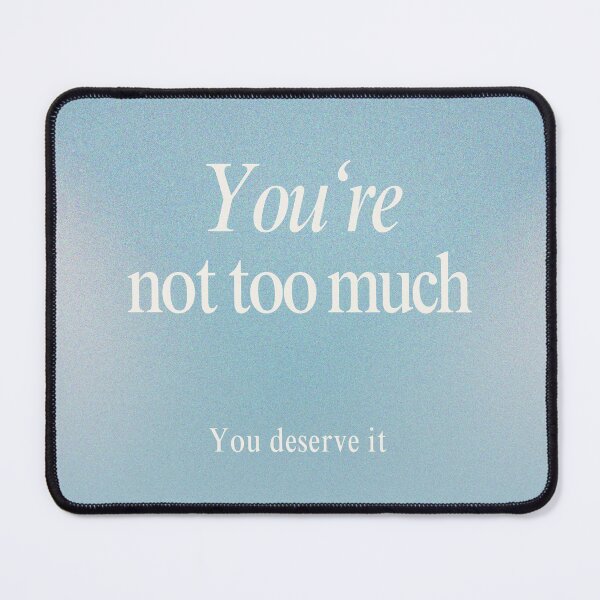 Item preview, You Are Not Too Much – Minimal Self-Love Wall Art Print designed and sold by SmolSummer.Homie.
