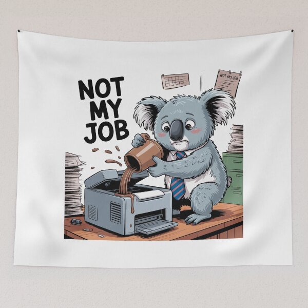 Item preview, Not My Job – Funny Koala Office Coffee Spill Cartoon designed and sold by ArtByYunus.