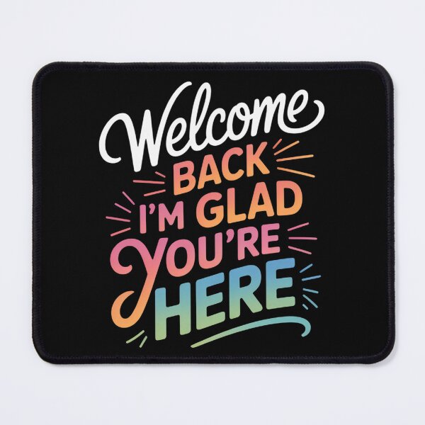 Item preview, Welcome Back I'm Glad You're Here Teacher Back To School designed and sold by Sunset4Bones.