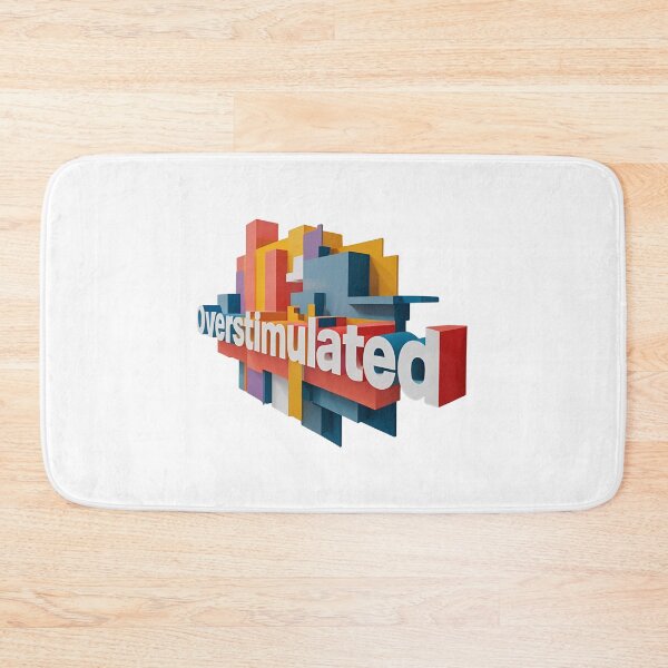 Item preview, Overstimulated designed and sold by Nice En.