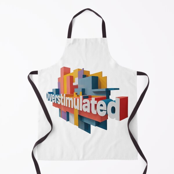 Item preview, Overstimulated designed and sold by Nice En.