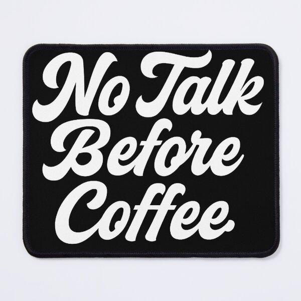 Item preview, Copy of No Talk Before Coffee A Morning Rule designed and sold by NettoShop.