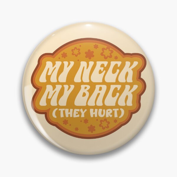 Item preview, My Neck My Back they hurt Retro designed and sold by wolfkin-design.