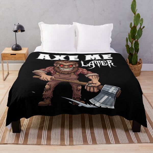 Item preview, AXE ME LATER - MONSTER HALLOWEEN designed and sold by KEF Custom.