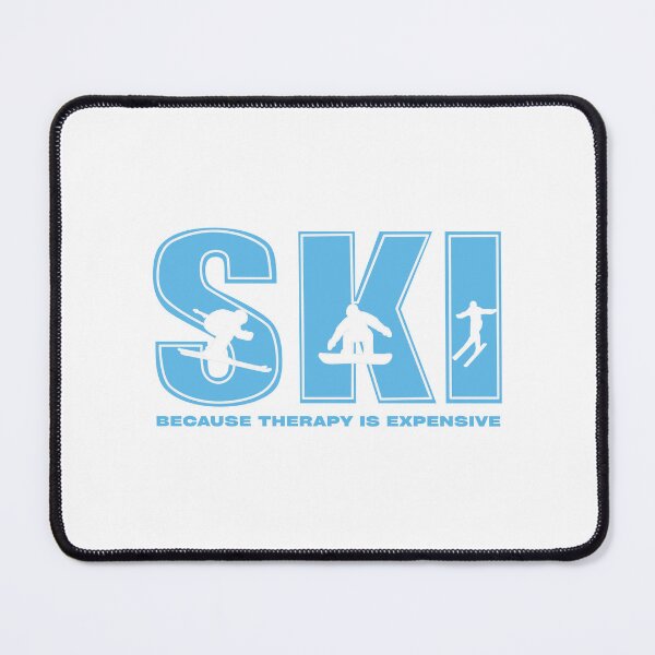 Item preview, Ski: Because therapy is expensive designed and sold by Peerless-Prime.