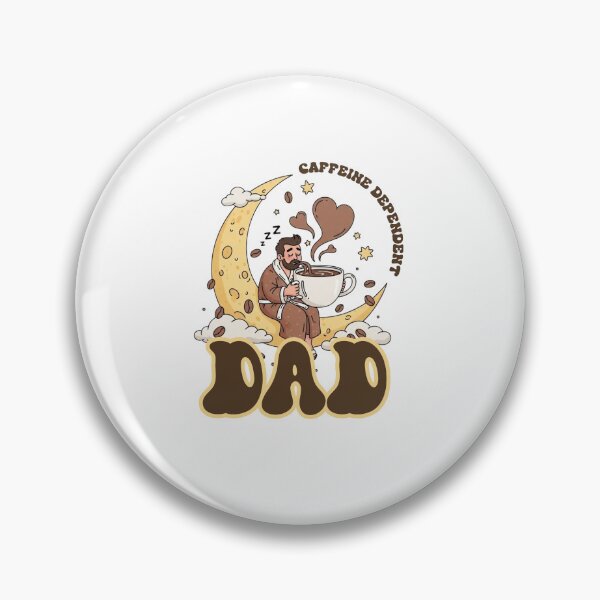 Item preview, Caffeine Dependent Dad | Funny Coffee Lover Father Design designed and sold by Rank Sol.