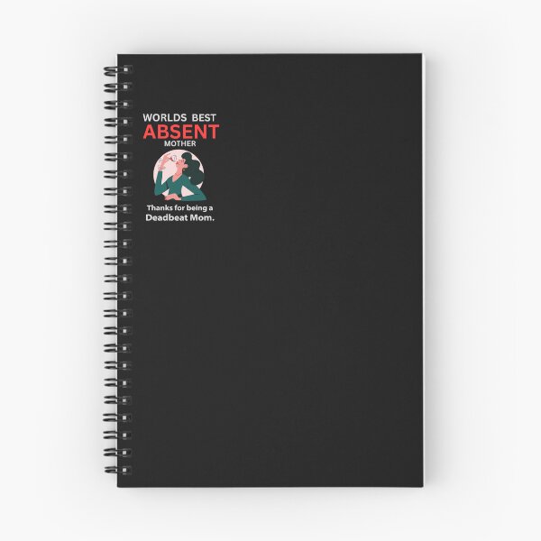 Item preview, Worlds best absent mother - deadbeat mom designed and sold by HaychGee.