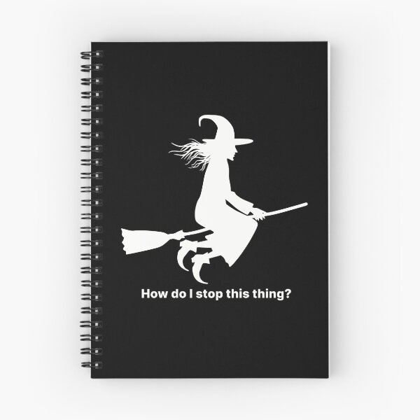 Item preview, How do I stop this thing? | Funny Halloween witch on broomstick designed and sold by ThingsOnTees.