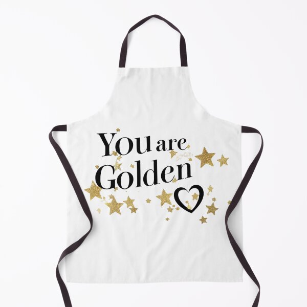 Item preview, You Are Golden – Self-Worth Quote / Citation Estime de Soi designed and sold by Drawingshirts.