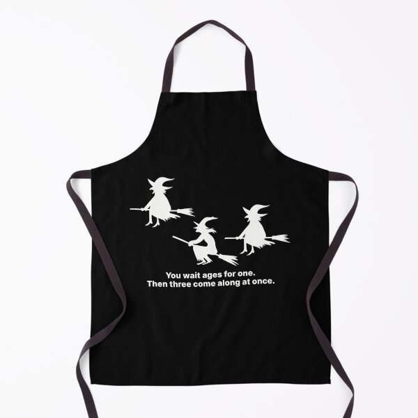 Item preview, You wait ages for one. Then three come along at once | Funny Halloween Witches designed and sold by ThingsOnTees.