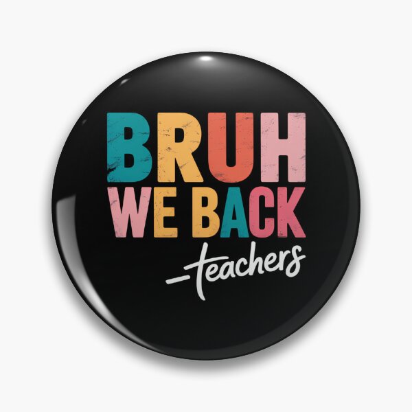 Item preview, Bruh We Back Teachers Back To School designed and sold by brynatshop.