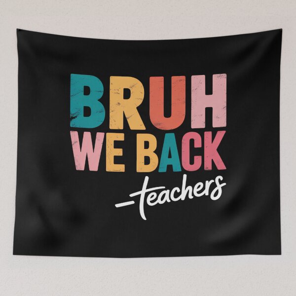 Item preview, Bruh We Back Teachers Back To School designed and sold by brynatshop.