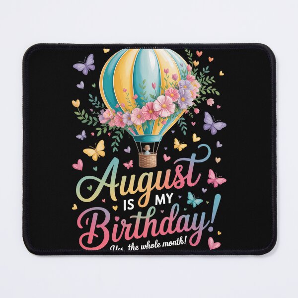 Item preview, August is My Birthday Cute Bday Party designed and sold by blueyeeti.