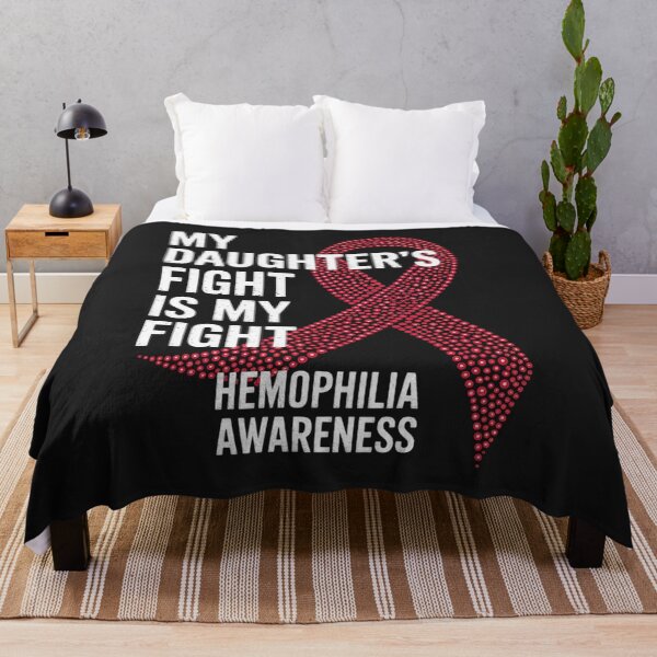 Item preview, Haemophilia My Daughter's Fight Is My Fight Hemophilia designed and sold by ConceptualVibes.