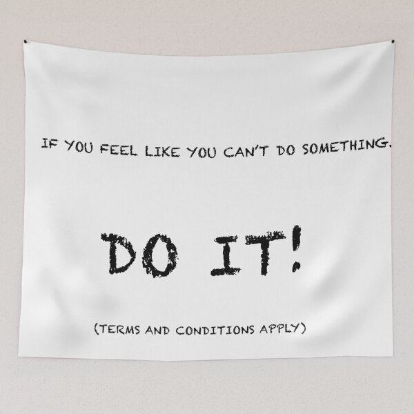 Item preview, IF YOU FEEL LIKE YOU CAN'T DO SOMETHING......DO IT! designed and sold by Hares & Critters.