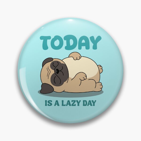 Item preview, TODAY IS A LAZY DAY designed and sold by TeeCodes.