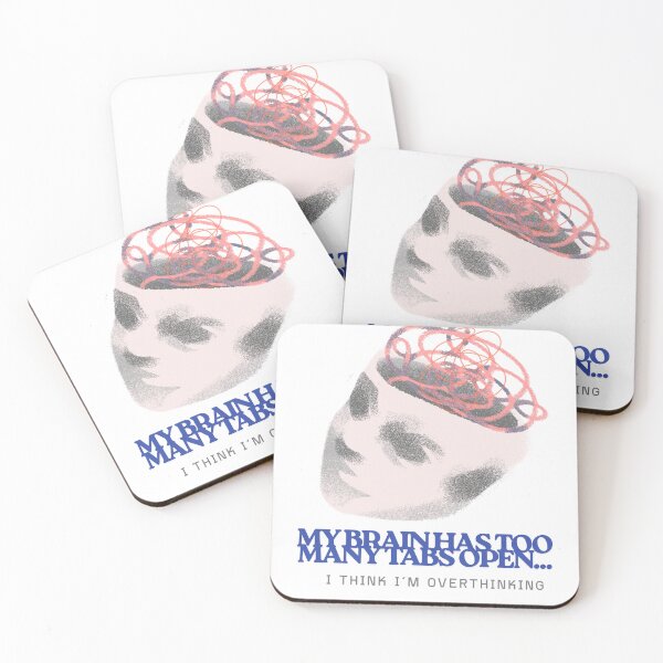 Item preview, Too Many Tabs – Overthinking Brain Design designed and sold by ByPrintedThought.
