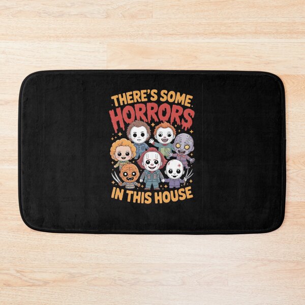 Item preview, There's Some Horrors In This House – Cute Horror Movie Characters Halloween Design designed and sold by MissRasheedHam.