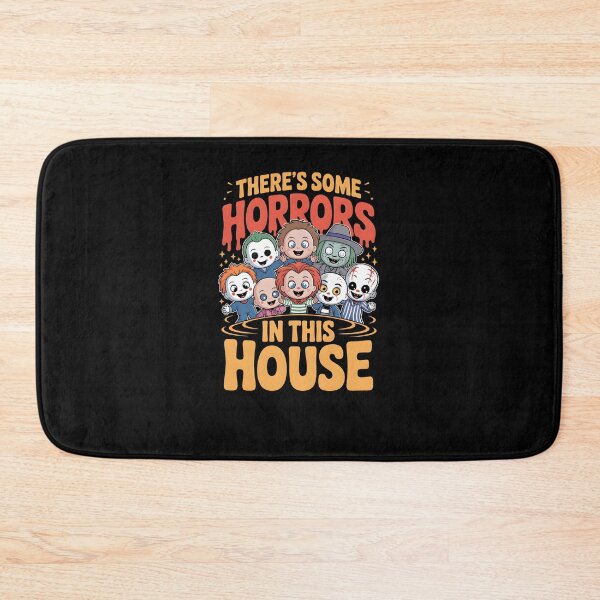 Item preview, There's Some Horrors In This House – Cute Horror Movie Characters Halloween Design designed and sold by MissRasheedHam.