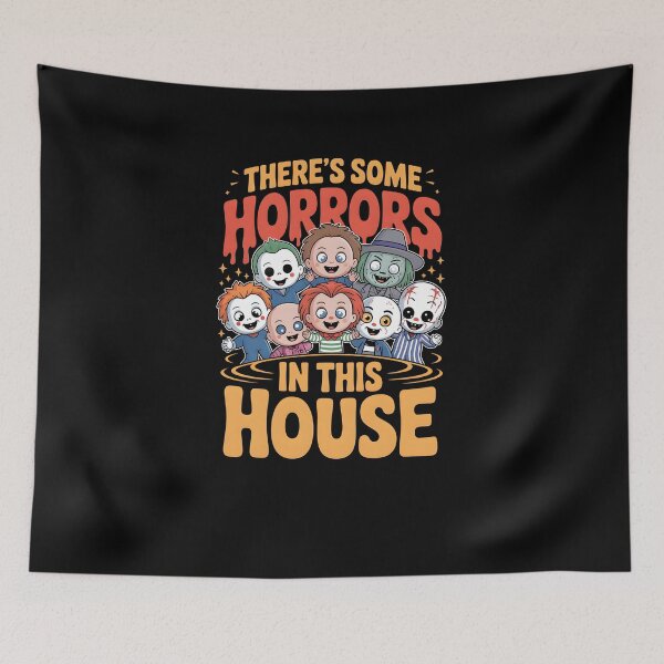 Item preview, There's Some Horrors In This House – Cute Horror Movie Characters Halloween Design designed and sold by MissRasheedHam.