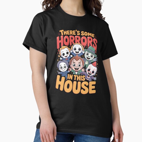 Item preview, There's Some Horrors In This House – Cute Horror Movie Characters Halloween Design designed and sold by MissRasheedHam.