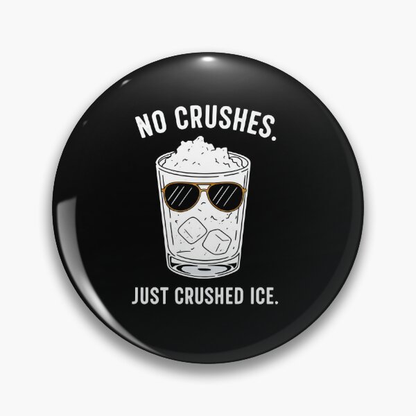 Item preview, Ace Memes No Crushes. Just Crushed Ice. designed and sold by Uglyandcute.