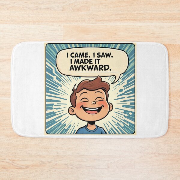 Item preview, I Came. I Saw. I Made It Awkward. designed and sold by omefat11.