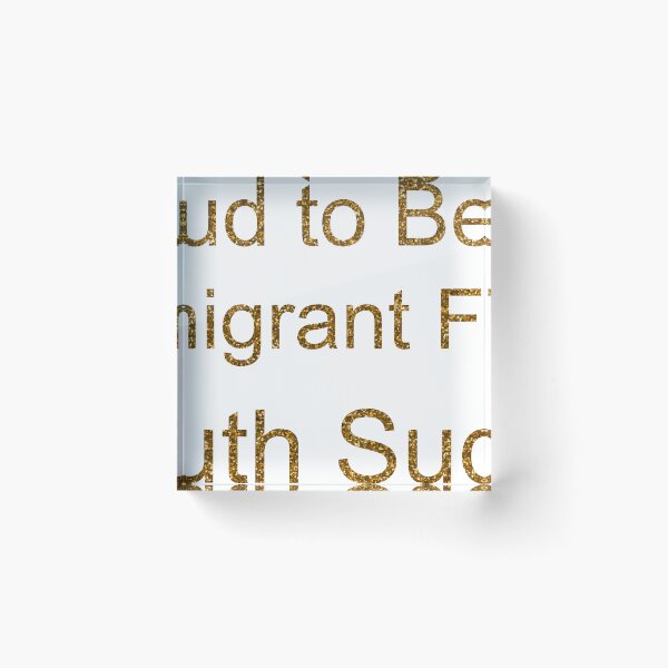 Item preview, PROUD TO BE AN IMMIGRANT FROM SOUTH SUDAN SEQUIN designed and sold by TheIconSmith.