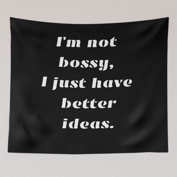 Item preview, I’m not bossy, I just have better ideas designed and sold by Aetheriswork.