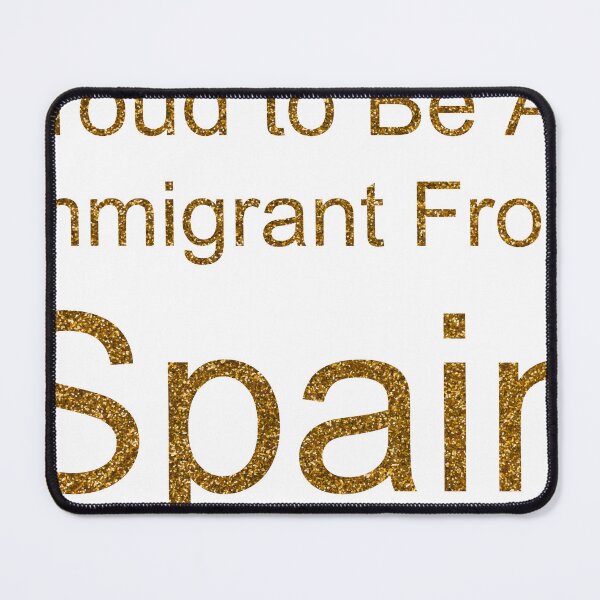 Item preview, PROUD TO BE AN IMMIGRANT FROM SPAIN SEQUIN designed and sold by TheIconSmith.